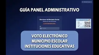 Voto Electr&oacute;nico | Tutorial Completo para Municipios Escolares
