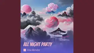 All Night Party