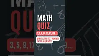 What's the Next Number in the Sequence? 3, 5, 9, 17, 33, 65, 129...