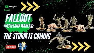 Fallout Wasteland Warfare Raport Bitewny 1 The storm is coming