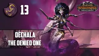 Breaking the Walls From All Sides | Dechala | VH/H | Total War Warhammer 3 | #13