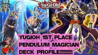 Yugioh best  1st place pendulum magician deck profile let&rsquo;s go