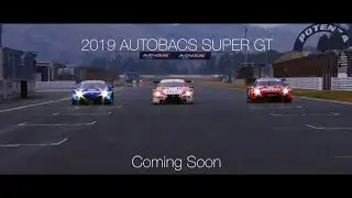 Coming Soon !  2019 AUTOBACS SUPER GT