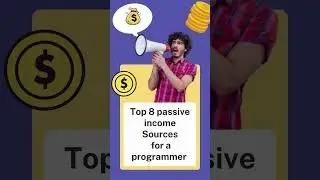 Top 8 Passive Income Methods For A Programmer #shorts