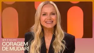 Eliana fala sobre A CORAGEM DE MUDAR! Por que temos tanto medo? | Saia Justa