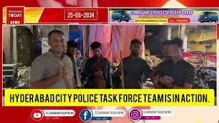 Hyderabad City Police Task Force Team Is In Action.