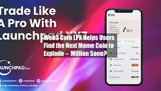 Web3 Coin LPX Helps Users Find the Next Meme Coin to Explode &ndash; $1 Million Soon?