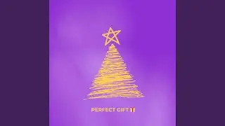 Perfect Gift