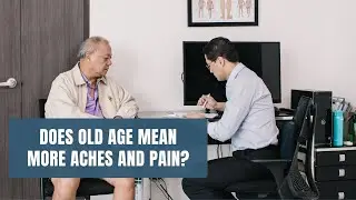 Does aging cause aches and pain?