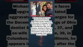 Michael McKee Hit with Upgraded Murder Charges Hours Before Court in Grisly Ohio Dentist Slayings!