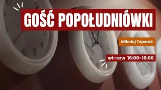 Gość ,,Popołudni&oacute;wki
