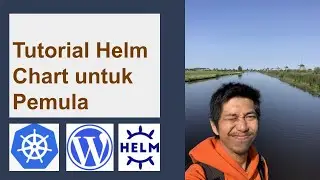 Tutorial DevOps - Belajar Helm Chart Kubernetes untuk Pemula