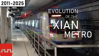 Evolution of the Xian Metro and Tramway | 2011 - 2025
