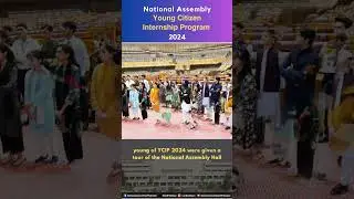 young of YCIP 2024 were given a tour of the National Assembly Hall