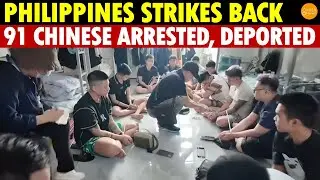 Philippines Strikes Back! Busts Chinese Crime Network, 91 Arrested and Deported