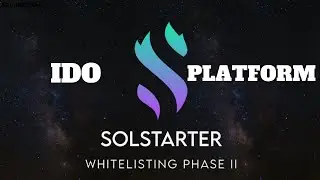 Solstarter Whitelist IDO Platform Tiềm Năng Hệ Solana