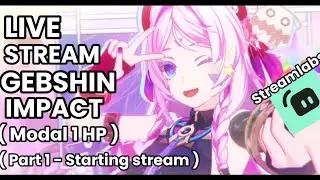LIVE GAME TUTORIAL GENSHIN ON YOUTUBE WITH 1 HP CAPITAL Latest 2025 