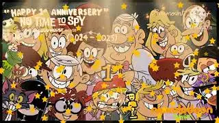 Happy 1st Anniversary No time to spy a loud house movie (2024-2025)