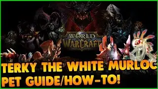 World of Warcraft: Terky the White Murloc Pet  ► How-To Guide / Geheimnis