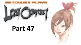 Zeromus3 plays Lost Odyssey (Part 47) Escaping Temple of Enlightenment guide