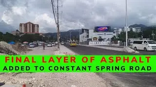 FINAL LAYER OF ASPHALT ADDED TO SECTIONS OF CONSTANT SPRING RD | DRIVING CONSTANT RD TO DUNROBIN-KGN