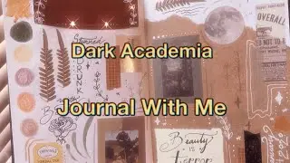 Journal With Me // Dark Academia Inspired Theme