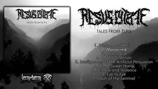 Resuscitate - Tales From Elpis (FULL ALBUM STREAM) [2019]