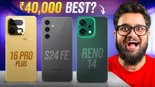 Samsung S24 FE vs OPPO Reno 14 vs realme 16 Pro Plus India *Full Comparison* BIG Confusion!