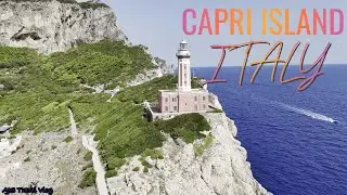 [4K] Capri Island Italy Drone & Walking Tour,Faro di Punta Carena,Anacapri, Capri, Ferry from Naples