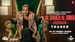 AL SAHER AL HINDI -Jaadugar  | Yo Yo Honey Singh | New Trending Song 2026