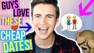 5 REALLY CHEAP DATES GUYS LOVE!