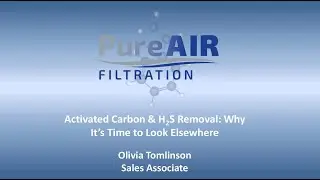 Activated Carbon & H₂S Removal: Why It's Time to Look Elsewhere