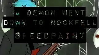 A Demon Went Down To Nockfell W/ OFF Music (Sally Face)