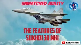 The main features of Sukhoi 30 MKI fighter plane
