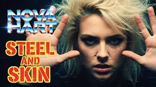 Nova Hart - Steel and Skin | 80s Hard Rock