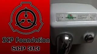 A Cat Reads || SCP Articles || SCP-313 - Powerful Hand Dryer