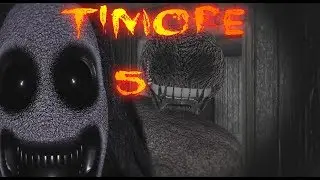 Дом скримеров || Timore 5
