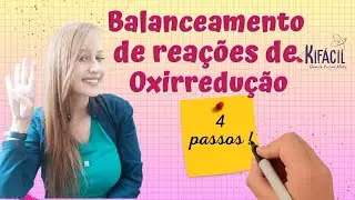 Balanceamento de reações de oxirredução em 4 passos