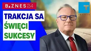 Trakcja rośnie w siłę - rekordowy portfel zamówień spółki | SPÓŁKA POD LUPĄ