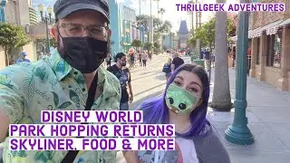 Disney World Park Hopping Returns - Skyliner, Food & More - February 2021