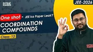 Coordination Compounds One Shot Revision | Class 12 Chemistry  | JEE 2026 (LIVE)