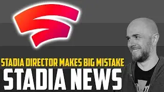 Stadia's Creative Director (Typhoon Studios) Screws Up Big Time | We Discuss The Fallout