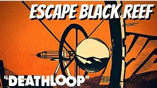 How to Complete the Deathloop Do This First
