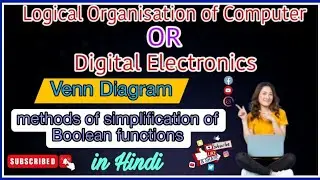 Methods of simplification of boolean functions in digital electronics| 🤷 Venn Diagram