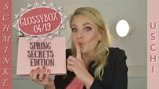 Glossybox April 2019 - Spring Secrets Edition