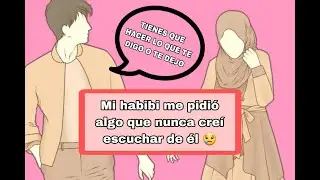 NUNCA PENSÉ QUE MI HABIBI ME PIDIERA ESTO / UNA HISTORIA DE UNA HERMANITA QUE LA DEBASTÓ DE DOLOR
