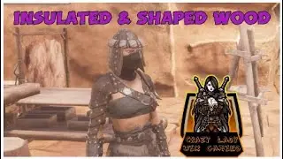 Insulated  & Shaped Wood Conan Back to the Basics Ep 20