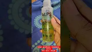 alps goodness rosemary water 💦 for hair growth and hairs thickness 🤩😍🥰 #thankyou