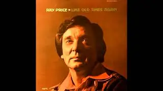 Farthest Thing From My Mind , Ray Price , 1975