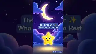 Easy Bedtime Story  : The Little Star Who Learned to Rest  #kidsshorts #story #bedtimestories